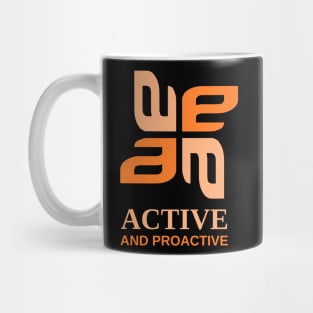 active and proactive mood Mug